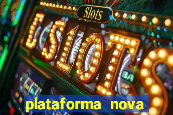 plataforma nova pagando fortune tiger baixar